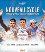 Nouveau cycle - Confidences de trois coureurs modernes