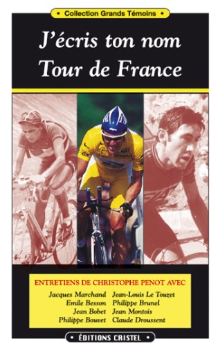 J'écris ton nom Tour de France